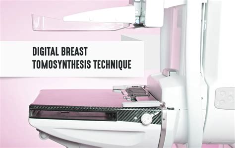 Digital Mammography & Tomosynthesis (3D) .